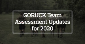 GORUCK Team Assessment Updates for 2020