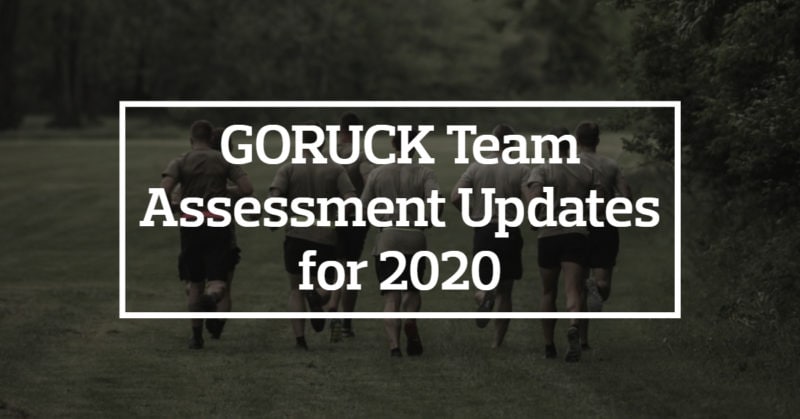 GORUCK Team Assessment Updates for 2020