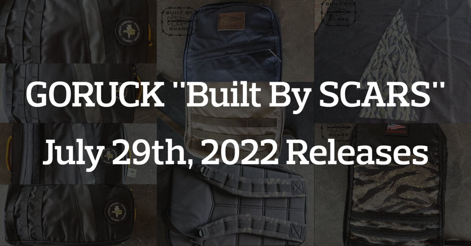 GORUCK "Built By SCARS" July 29th, 2022 Release - All Day Ruckoff